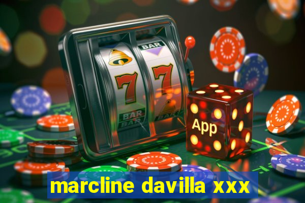 marcline davilla xxx